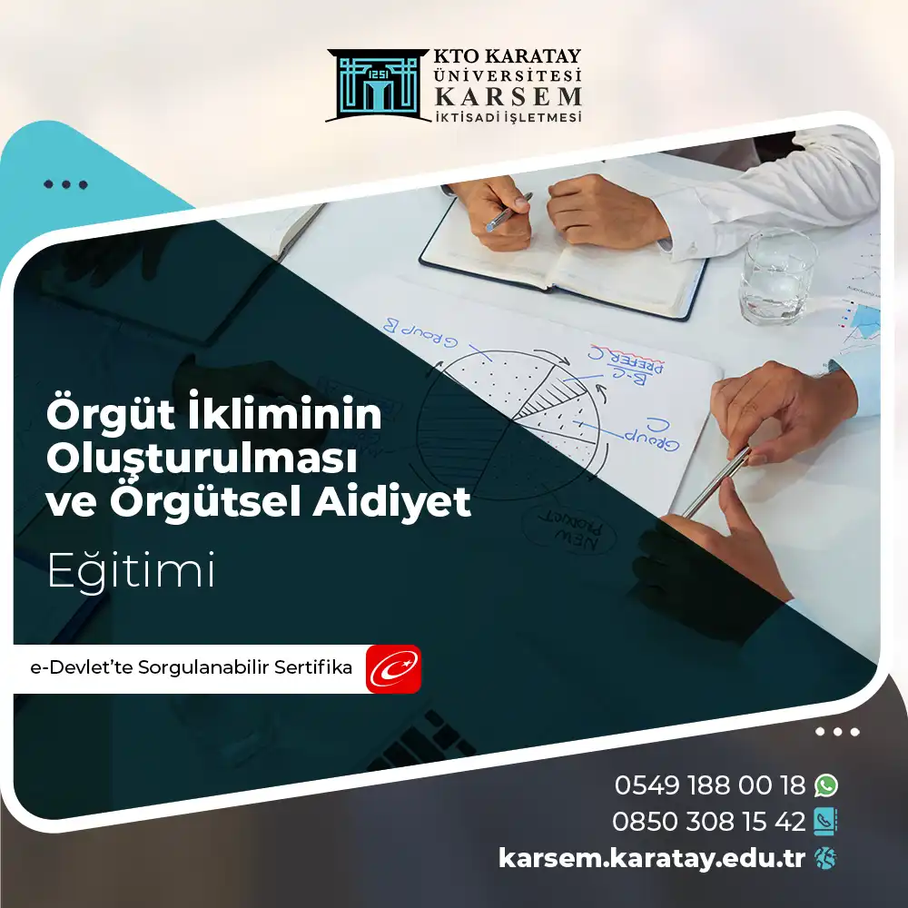 Örgüt İkliminin Oluşturulması ve Örgütsel Aidiyet Eğitimi Sertifika Programı